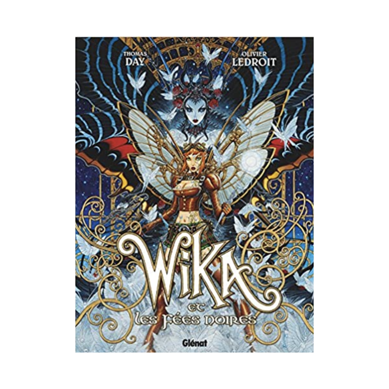 Wika – Tome 2 – Wika et les fées noires  – Thomas Day et Olivier Ledroit
