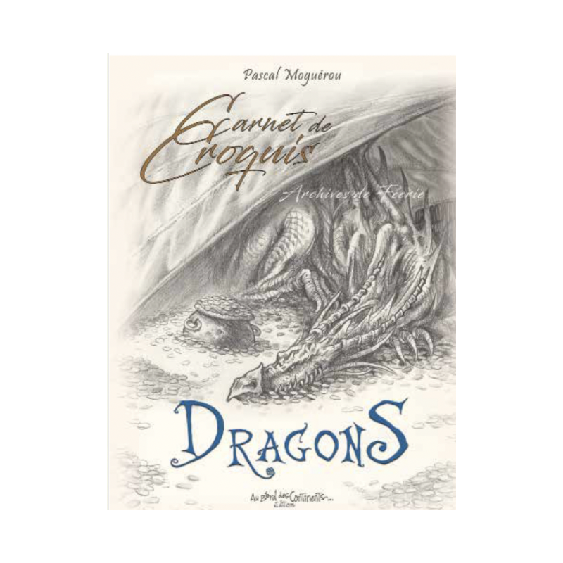 Carnet de croquis dragon – Pascal Moguerou