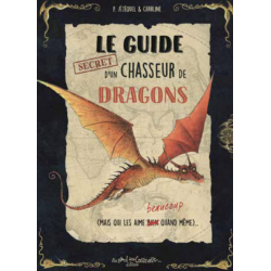 Le guide secret d’un chasseur de dragon – Patrick Jézequel, Charline