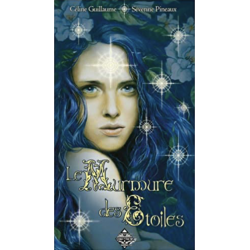 Le murmure des étoiles  – Céline Guillaume et Séverine Pineaux