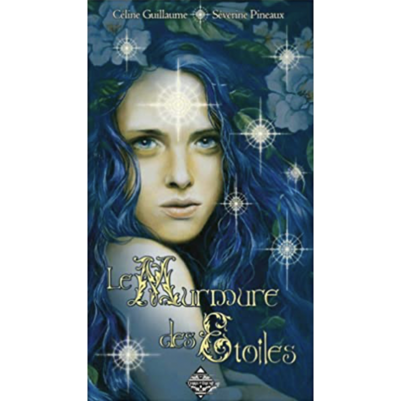 Le murmure des étoiles  – Céline Guillaume et Séverine Pineaux