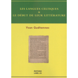 Les langues celtiques et le début de leur littérature – Yvan Guéhennec