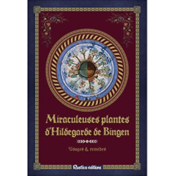 Les miraculeuses plantes d’Hildegarde de Bingen – Sophie Macheteau / Claire Desvaux