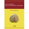 Aux sources de la Tradition celtique – Yvan Guéhennec