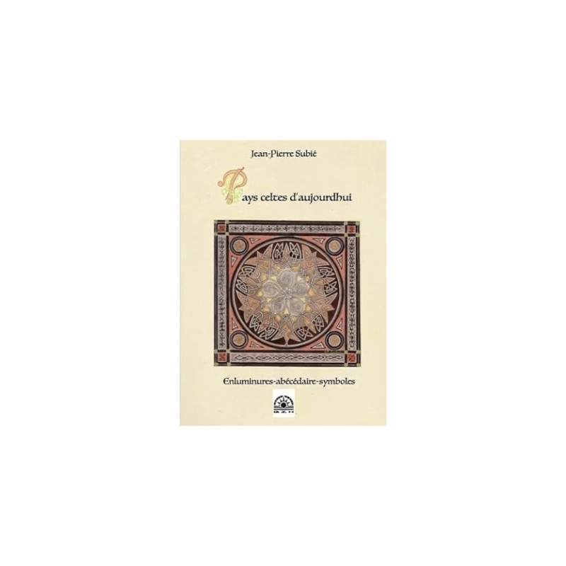 Pays celtes d'aujourd'hui - Jean-Pierre Subié Pays celtes d'aujourd'hui - Jean-Pierre Subié