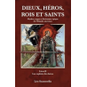 Dieux, héros, rois et saints - Mythes, sagas et littérature épique de l'Irlande ancienne: Livre 2, Les exploits des héros