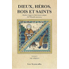 Dieux, héros, rois et saints - Mythes, sagas et littérature épique de l'Irlande ancienne: Livre 1, Aux origines