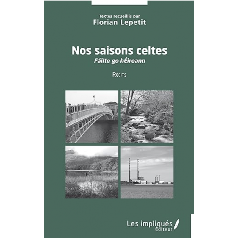 Nos saisons celtes: Fáilte go hÉireann