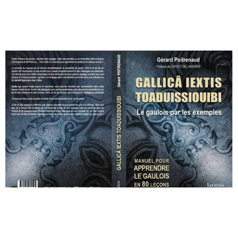 Gallicos iextis toaduissioubi (2nde édition) : Le gaulois par les exemples – Gérard Poitrenaud