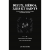 Dieux, Héros, Rois et Saints Tome 3