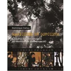 Magiciens et sorciers - Dominique Camus